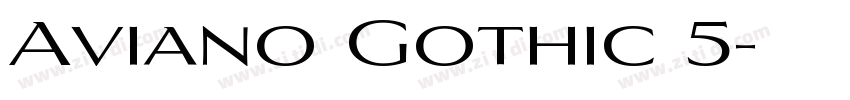 Aviano Gothic 5字体转换
